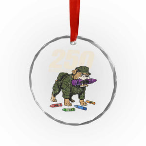 250 Years Of Eating Crayons Crystal Glass Ornament Vintage Bulldog Patriotic Veteran Military Gift TS10 Print Your Wear