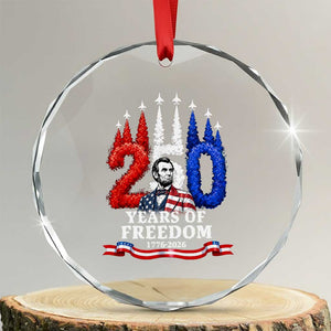 250 Years of Freedom Abraham Lincoln Patriotic Crystal Glass Ornament US Fighter Jets Red White and Blue 1776 to 2026 Semiquincentennial TS02 Transparent Glass 3'' Circle Print Your Wear