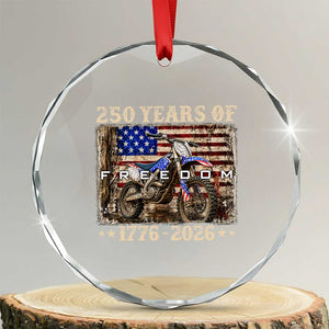 250 Years Of Freedom Dirt Bike Motocross 1776 2026 Crystal Glass Ornament TS11 Transparent Glass 3'' Circle Print Your Wear