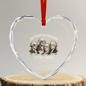 250 Years of Freedom Founding Fathers Heart Crystal Glass Ornament Patriotic 1776 to 2026 July 4th American History TS02 Transparent Glass 3'' Heart Print Your Wear