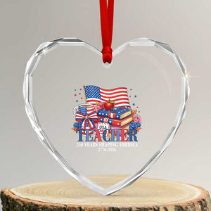 250 Years Shaping America Anniversary Heart Crystal Glass Ornament Proud Educator Gift TS12 Transparent Glass 3'' Heart Print Your Wear