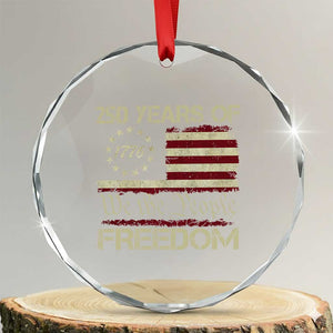 250 Years United States Crystal Glass Ornament We The People 1776 2026 Flag Memorial Day Patriotic 250th Birthday TS10 Transparent Glass 3'' Circle Print Your Wear