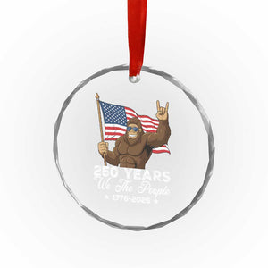 250 Years We The People Bigfoot Crystal Glass Ornament Funny Patriotic 1776 to 2026 US Semiquincentennial TS02 Print Your Wear