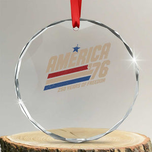 250th Anniversary USA America 76 Crystal Glass Ornament 250 Years Of Freedom 1776 2026 Retro TS11 Transparent Glass 3'' Circle Print Your Wear