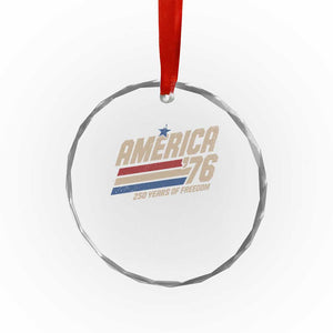 250th Anniversary USA America 76 Crystal Glass Ornament 250 Years Of Freedom 1776 2026 Retro TS11 Print Your Wear