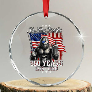 250th Anniversary USA Bigfoot Crystal Glass Ornament Sasquatch 250 Years Independence TS11 Transparent Glass 3'' Circle Print Your Wear