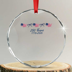 250th Anniversary USA Crystal Glass Ornament American Flag Dainty Bow 4th of July TS10 Transparent Glass 3'' Circle Print Your Wear