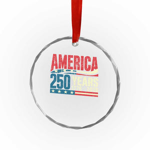 250th Anniversary USA Crystal Glass Ornament Retro 250 Years American 1776 2026 US Flag TS10 Print Your Wear