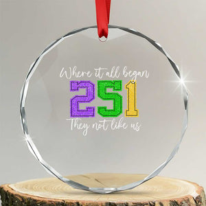 251 Mardi Gras Mobile Alabama Crystal Glass Ornament Where It All Began Fat Tuesday Carnival Glitter Print TS11 Transparent Glass 3'' Circle Print Your Wear