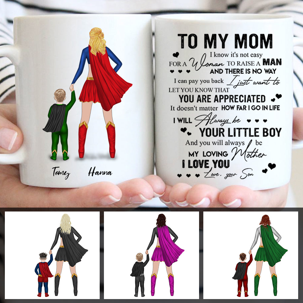 Personalized Christmas Super Mom Mug, I Know Its Not Easy For A Woman To Raise A Man, Perfect Gift For Your Mom CTM One Size 11oz size Custom - Printyourwear