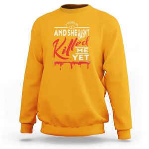 2nd Wedding Anniversary Sweatshirt 2 Years And She Hasn't Killed Me Yet Marriage Couple Matching TS09 Gold Printyourwear