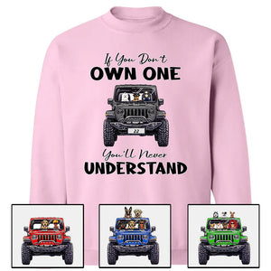 Custom Jeep T Shirt If You Dont Own One Youll Never Understand CTM00 Custom - Printyourwear