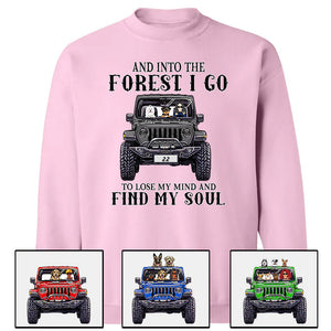 Custom Jeep Shirts, And Into The Forest I Go To Lose My Mind And Find My Soul, Jeep Dog Jeep Cat Apparel CTM00 Custom - Printyourwear