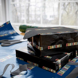 40th Birthday Cuarenta Wrapping Paper Roll Spanish Mexican 40 Years Old Bday TS11 Black Print Your Wear