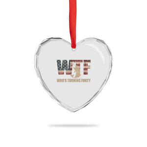 40th Birthday Heart Crystal Glass Ornament Funny WTF Whos Turning Forty Vintage Fishing 40 Year Old Gift TS10 Print Your Wear