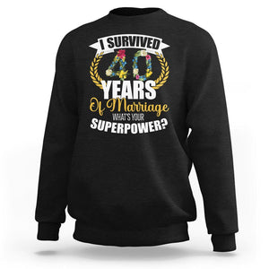 40th Wedding Anniversary Sweatshirt I Survived 40 Years Of Marriage What's Your Superpower? TS09 Black Printyourwear