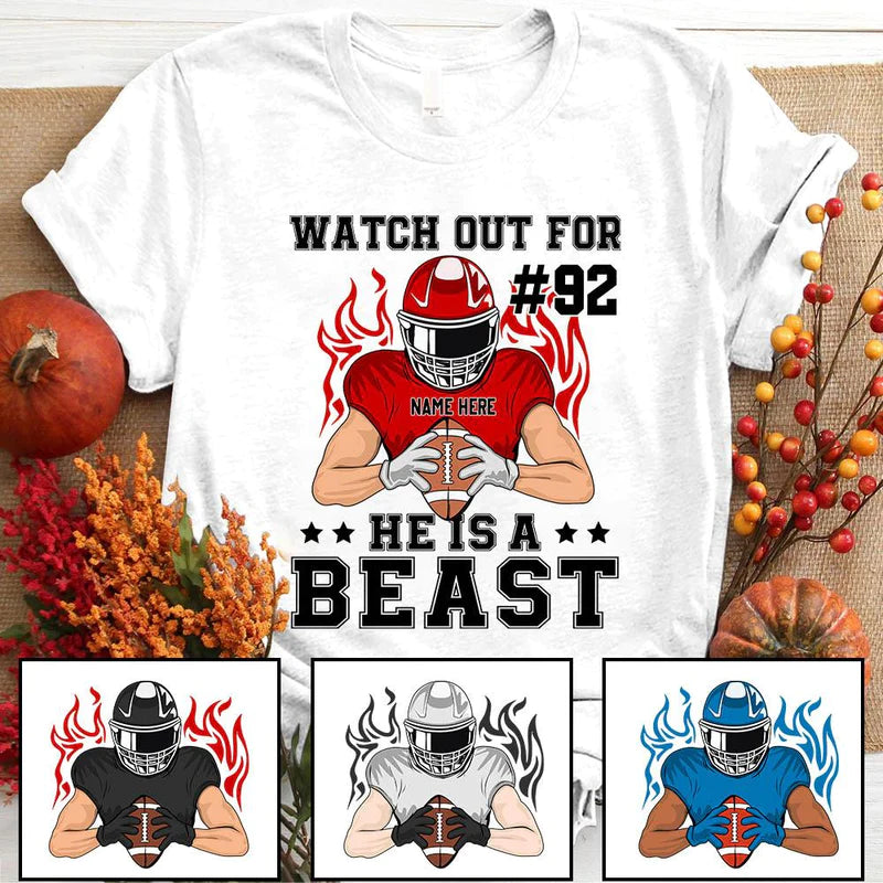 Personalized Watch Out For He Is A Beast American Football T Shirt CTM Custom - Printyourwear