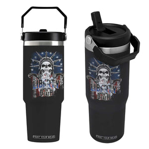 4th Of July Liberty Or Death Flip Straw Tumbler Statue Of Liberty Skull American Flag TS11 One Size: 30 oz Black Print Your Wear