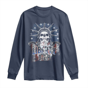 4th Of July Liberty Or Death Long Sleeve Shirt Statue Of Liberty Skull American Flag TS11 Navy Print Your Wear