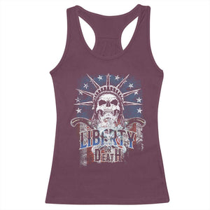 4th Of July Liberty Or Death Racerback Tank Top Statue Of Liberty Skull American Flag TS11 Maroon Print Your Wear