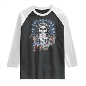 4th Of July Liberty Or Death Raglan Shirt Statue Of Liberty Skull American Flag TS11 Black White Print Your Wear