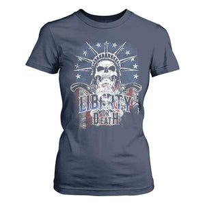 4th Of July Liberty Or Death T Shirt For Women Statue Of Liberty Skull American Flag TS11 Navy Print Your Wear