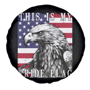 4th Of July Spare Tire Cover This Is My Pride Flag White Bald Eagle USA American Flag TS11 Print Your Wear