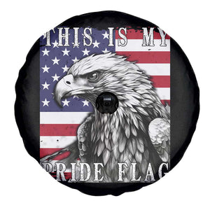 4th Of July Spare Tire Cover This Is My Pride Flag White Bald Eagle USA American Flag TS11 Print Your Wear