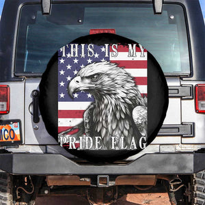 4th Of July Spare Tire Cover This Is My Pride Flag White Bald Eagle USA American Flag TS11 No hole Black Print Your Wear