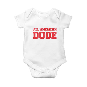 4th of July All American Dude Baby Onesie TS10 White Print Your Wear