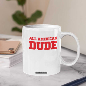 4th of July All American Dude Coffee Mug TS10 Print Your Wear
