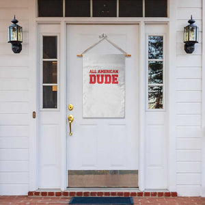 4th of July All American Dude Garden Flag TS10 Print Your Wear