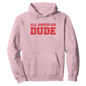 4th of July All American Dude Hoodie TS10 Light Pink Print Your Wear