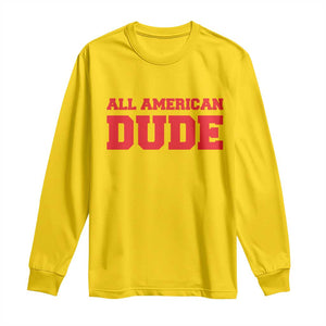 4th of July All American Dude Long Sleeve Shirt TS10 Daisy Print Your Wear