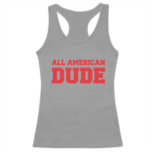 4th of July All American Dude Racerback Tank Top TS10 Sport Gray Print Your Wear