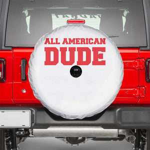 4th of July All American Dude Spare Tire Cover TS10 White Print Your Wear