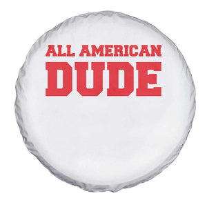 4th of July All American Dude Spare Tire Cover TS10 Print Your Wear