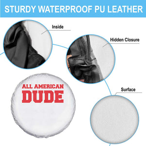 4th of July All American Dude Spare Tire Cover TS10 Print Your Wear