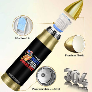 4th of July It's Not A Party Until The Wiener Comes Out Bullet Tumbler Funny Hot Dog Independence Day Patriotic Weenies TS10 Print Your Wear