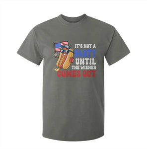 4th of July It's Not A Party Until The Wiener Comes Out T Shirt For Kid Funny Hot Dog Independence Day Patriotic Weenies TS10 Military Green Print Your Wear