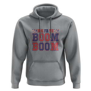4th Of July Hoodie Here For The Boom Patriotic Independence Day TS09 Sport Gray Print Your Wear