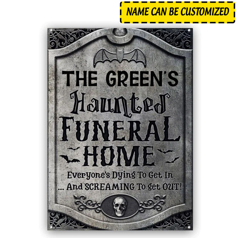Halloween Personalized Metal Signs Haunted House Haunted Funeral Home CTM One Size 24x18 inch (60.96x45.72 cm) Custom - Printyourwear