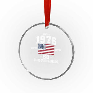 50th Birthday Crystal Glass Ornament Vintage 1976 Limited Edition 50 Years Of Being Awesome USA Flag TS11 Print Your Wear