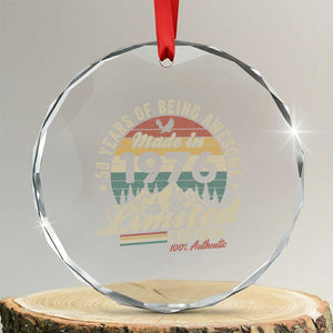 50th Birthday Made In 1976 Crystal Glass Ornament 50 Years Of Being Awesome Vintage Limited Edition TS11 Transparent Glass 3'' Circle Print Your Wear