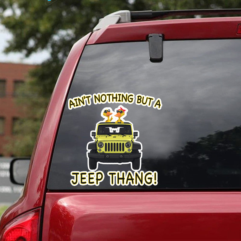 Personalized Jeep Aint Nothing But A Jeep Thang Decal CTM 13x13cm Custom - Printyourwear