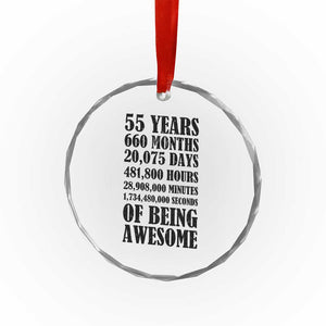 55th Milestone Birthday Crystal Glass Ornament 55 Years Of Being Awesome Graphic TS12 Print Your Wear