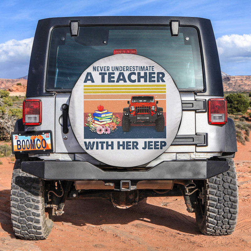 Custom Jeep Tire Cover With Camera Hole, Never Underestimate A Teacher With Her Jeep Spare Tire Cover CTM No hole Custom - Printyourwear