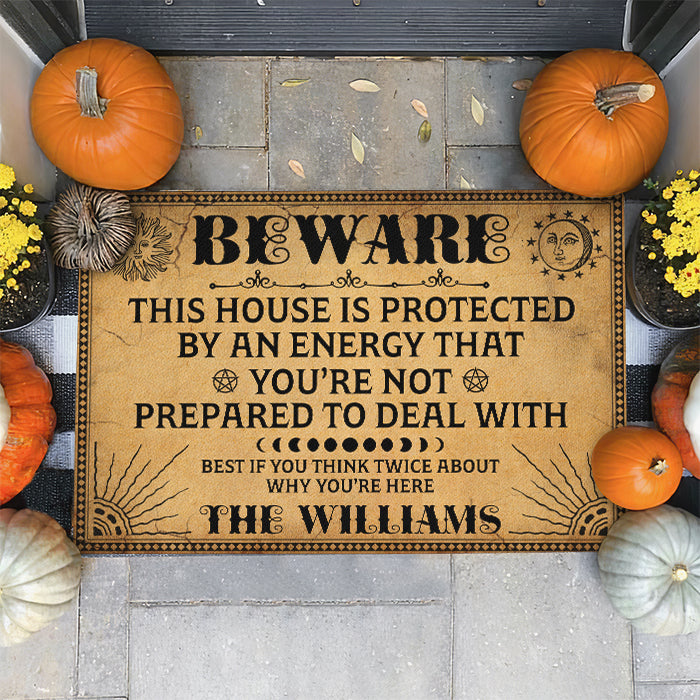 Personalized Halloween Doormat This House Is Protected By An Energy That Youre Not Prepared To Deal With CTM Custom - Printyourwear