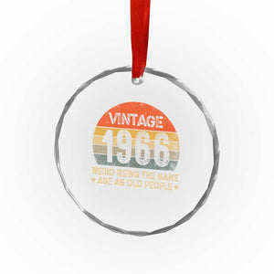 60th Birthday Crystal Glass Ornament Retro 1966 Weird Being The Same Age As Old People TS10 Print Your Wear
