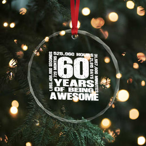 60th Milestone Birthday Gift Crystal Glass Ornament 60 Years Of Being Awesome TS12 Print Your Wear